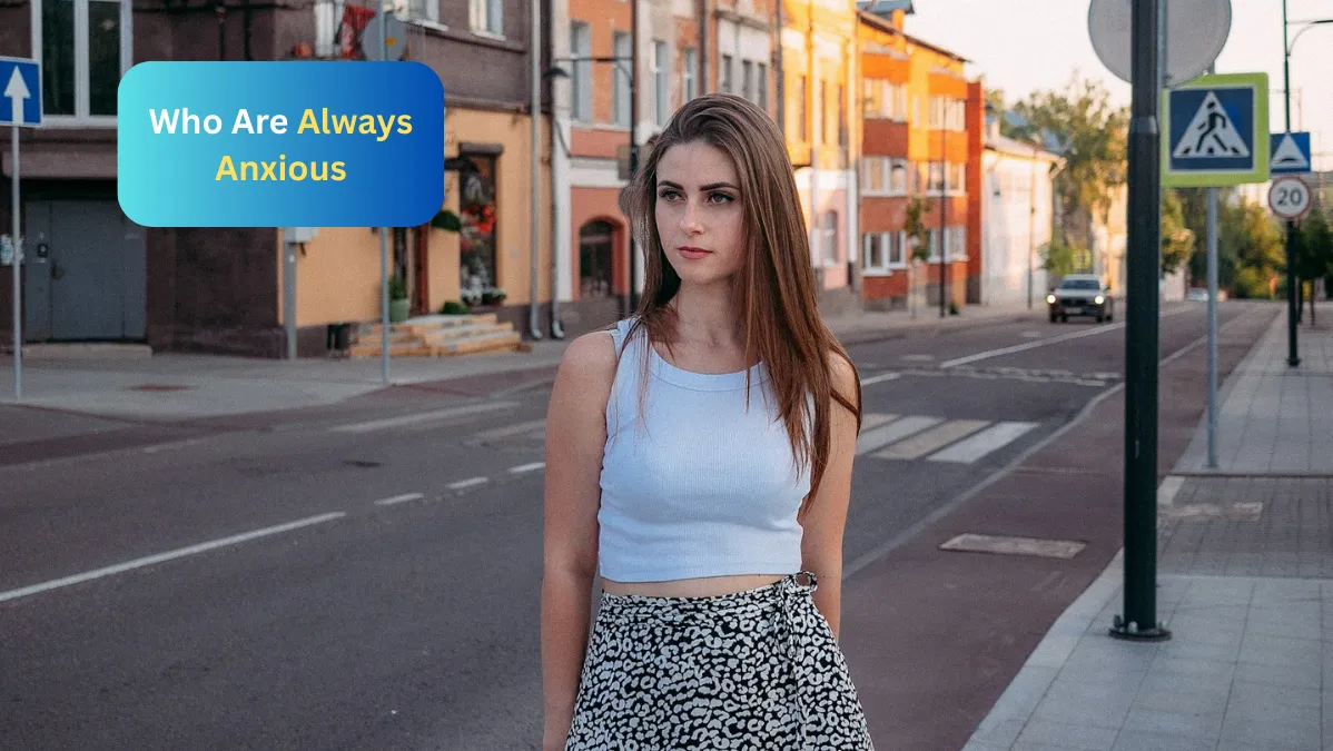 Top 4 Zodiac Signs Who Are Always Anxious