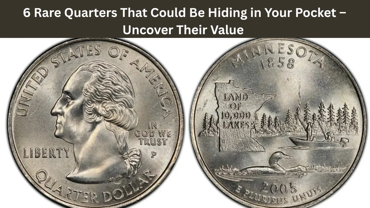 6 Rare Quarters That Could Be Hiding in Your Pocket – Discover Their True Worth